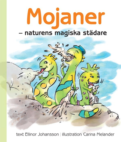 Mojaner - Naturens Magiska Städare