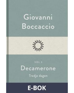 Decamerone vol 3, tredje dagen, E-bok