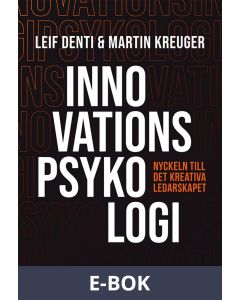 Innovationspsykologi - Nyckeln till det kreativa ledarskapet, E-bok