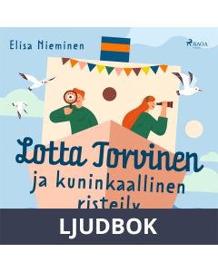 Lotta Torvinen ja kuninkaallinen risteily, Ljudbok