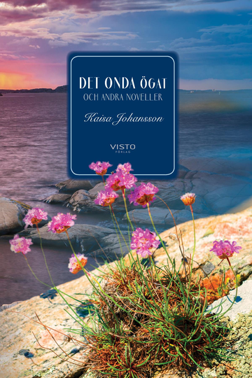 Det Onda Ögat Och Andra Noveller