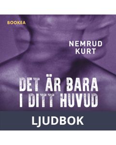 Det är bara i ditt huvud, Ljudbok