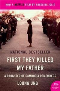 First They Killed My Father Movie Tie-In: A Daughter of Cambodia Remembers