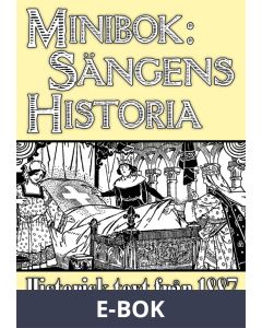 Sängens historia - Minibok med text från 1887, E-bok