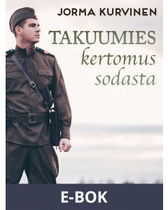 Takuumies - kertomus sodasta, E-bok