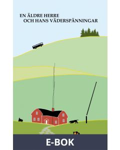 En äldre herre och hans väderspänningar, E-bok