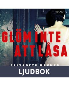 Glöm inte att låsa, Ljudbok