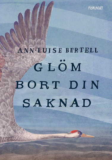 Glöm Bort Din Saknad