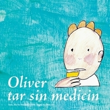 Oliver Tar Sin Medicin