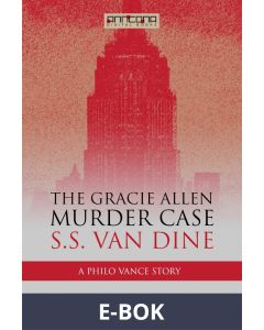 The Gracie Allen Murder Case, E-bok