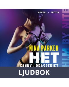 Het - Fanny : Brasseriet S1E6, Ljudbok