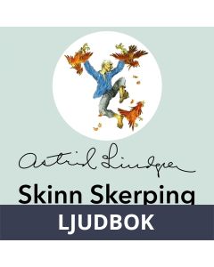 Skinn Skerping, Ljudbok