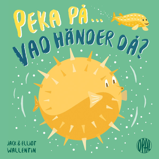 Peka På, Vad Händer Då?