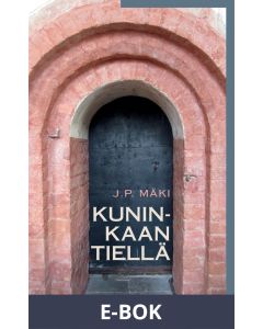 Kuninkaan tiellä, E-bok
