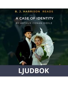 B. J. Harrison Reads A Case of Identity, Ljudbok