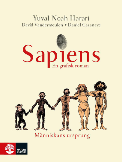 Människans Ursprung - Sapiens - En Grafisk Roman