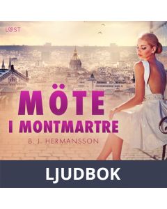 Möte i Montmartre - erotisk novell, Ljudbok