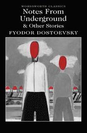 Notes From Underground &; Other Stories