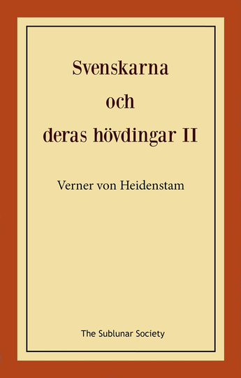 Svenskarna Och Deras Hövdingar Ii