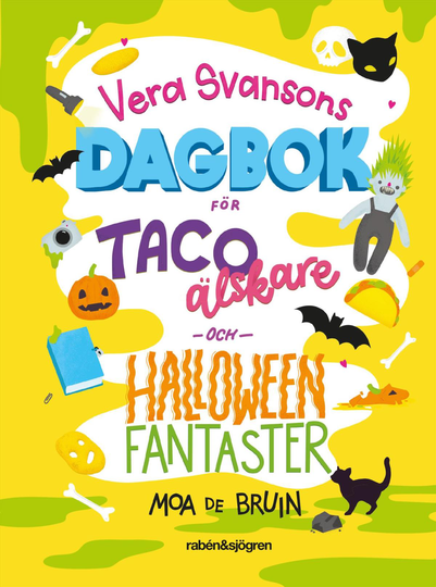 Vera Svansons Dagbok För Tacoälskare Och Halloweenfantaster