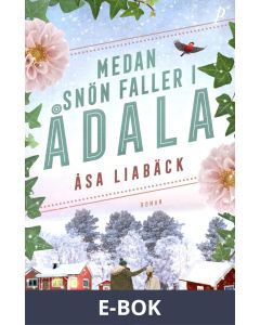 Medan snön faller i Ådala, E-bok