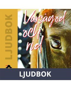 Varsågod och rid, Ljudbok