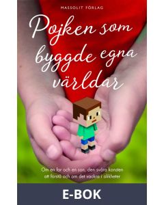 Pojken som byggde egna världar, E-bok