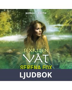 Sexriten: Våt, Ljudbok