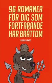 96 romaner för dig som fortfarande har bråttom