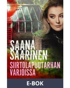 Siirtolapuutarhan varjoissa, E-bok