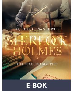 The Five Orange Pips, E-bok