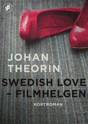 Swedish Love : filmhelgen