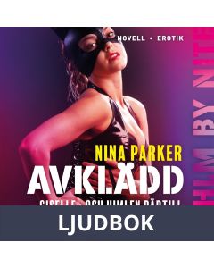 Avklädd - Giselle : Och himlen därtill S1E7, Ljudbok