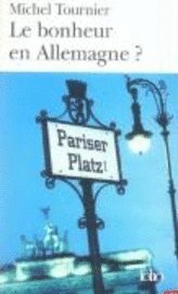 Le Bonheur En Allemagne?