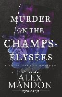 Murder on the Champs-Elysees