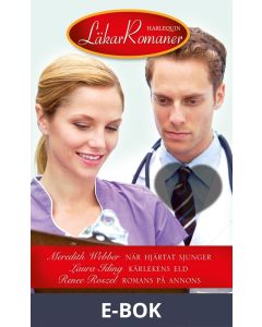 När hjärtat sjunger / Kärlekens eld / Romans på annons, E-bok