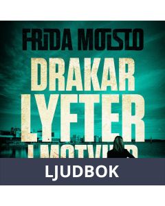 Drakar lyfter i motvind, Ljudbok