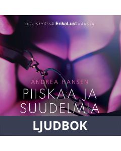 Piiskaa ja suudelmia - eroottinen novelli, Ljudbok
