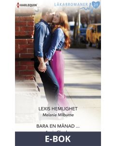 Lexis hemlighet/Bara en månad ..., E-bok