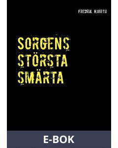 Sorgens största smärta, E-bok
