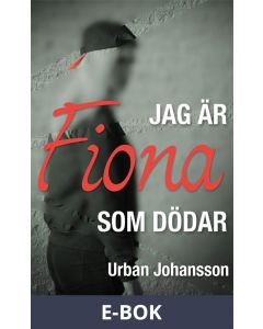 Jag är Fiona som dödar, E-bok