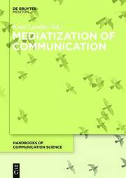 Mediatization of Communication