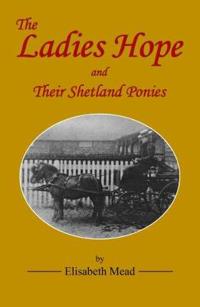 Ladies Hope and their Shetland Ponies