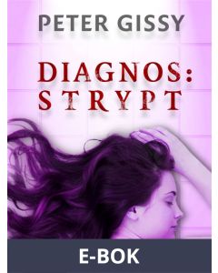 Diagnos: Strypt - Västkustdeckare, E-bok