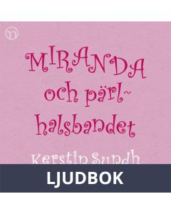 Miranda och pärlhalsbandet, Ljudbok