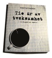 Tio år av tveksamhet : en diagnos på Uppsala