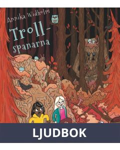 Spanarna 3: Trollspanarna, Ljudbok