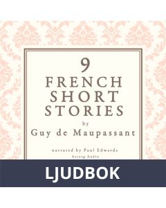 9 French Short Stories by Guy de Maupassant, Ljudbok