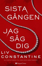 Sista gången jag såg dig