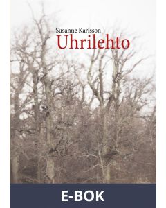 Uhrilehto, E-bok